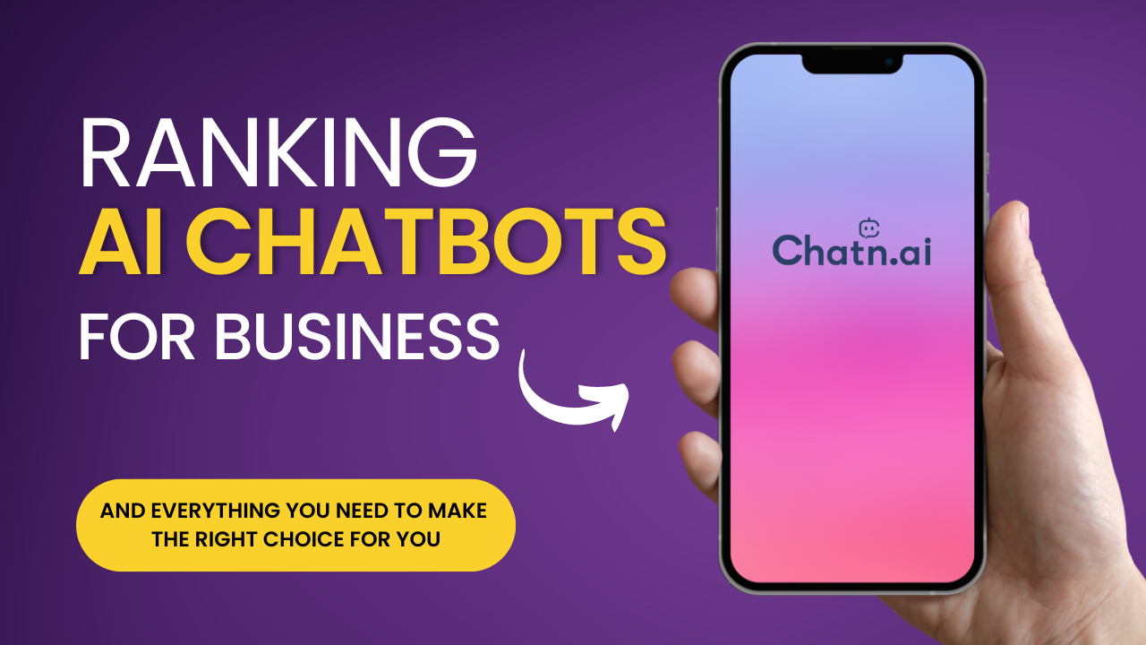 Ranking AI Chatbots for Business, and everything you need to make the right choice for you, Chatn.ai, smartphone